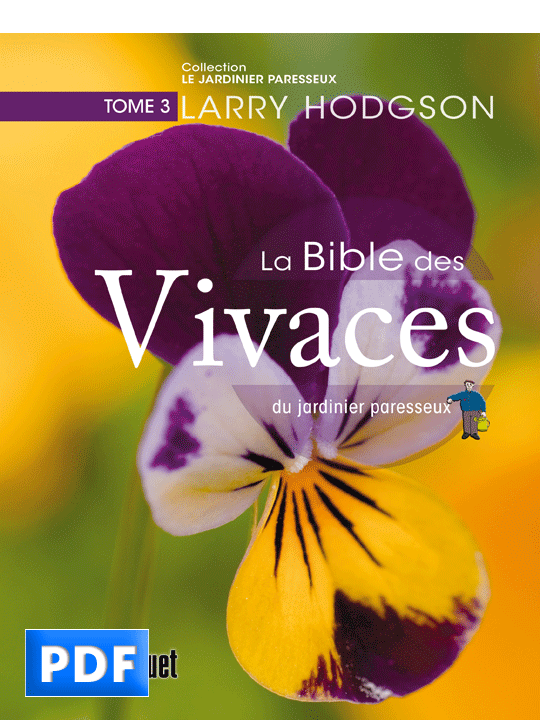 La bible des vivaces du jardinier paresseux – Tome 3