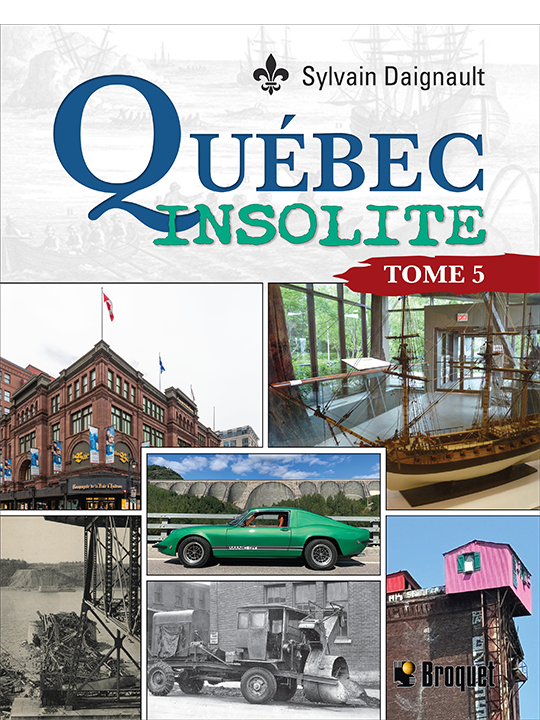 Québec insolite - Tome 5
