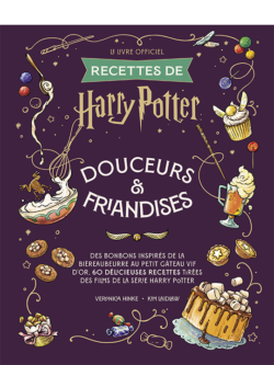 Le livre officiel: Recettes de Harry Potter