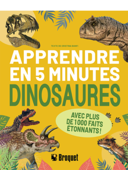 Apprendre en 5 minutes Dinosaures